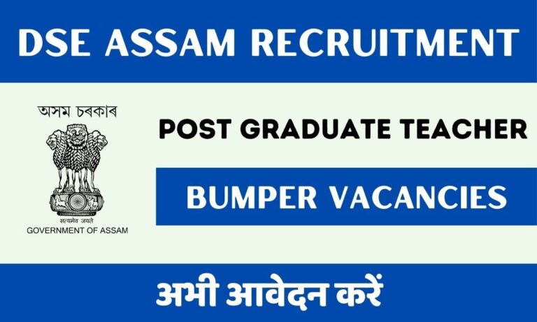 DSE Assam Recruitment 2024, Apply for 1526 PGT Teacher Vacancies, Check Schedule