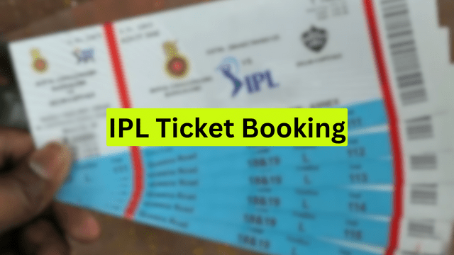 IPL Ticket Booking 2024 – Pricing, How to book online and offline?