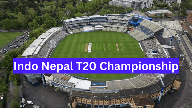 Indo Nepal T20 Championship 2024 Schedule, Format, Teams and Squads 