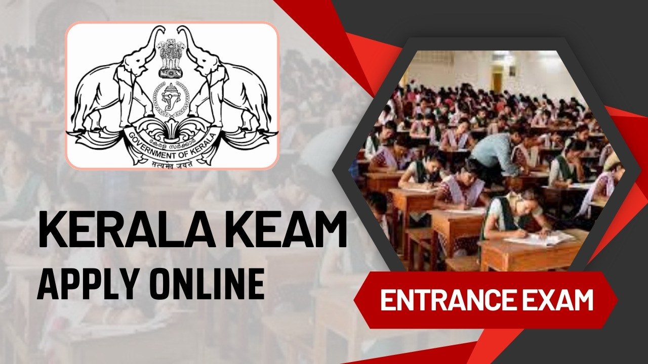 Kerala KEAM 2024 Registration Open, Check Eligibility Criteria and