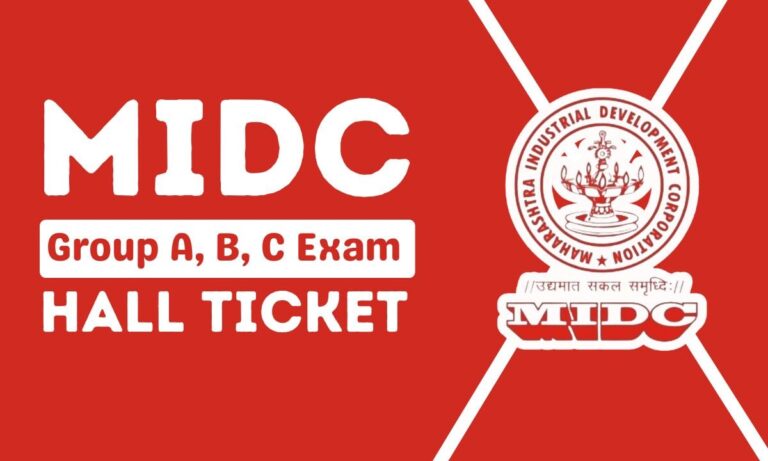 MIDC Hall Ticket 2024, Exam Date announced for Group A, B, C Posts