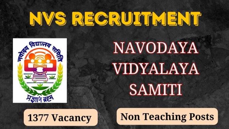 NVS Non Teaching Recruitment 2024, Check Vacancy Notice and Apply Online
