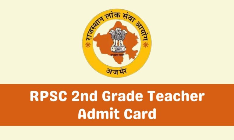 RPSC 2nd Grade Admit Card 2024, Senior Teacher Exam Date Announcement Soon