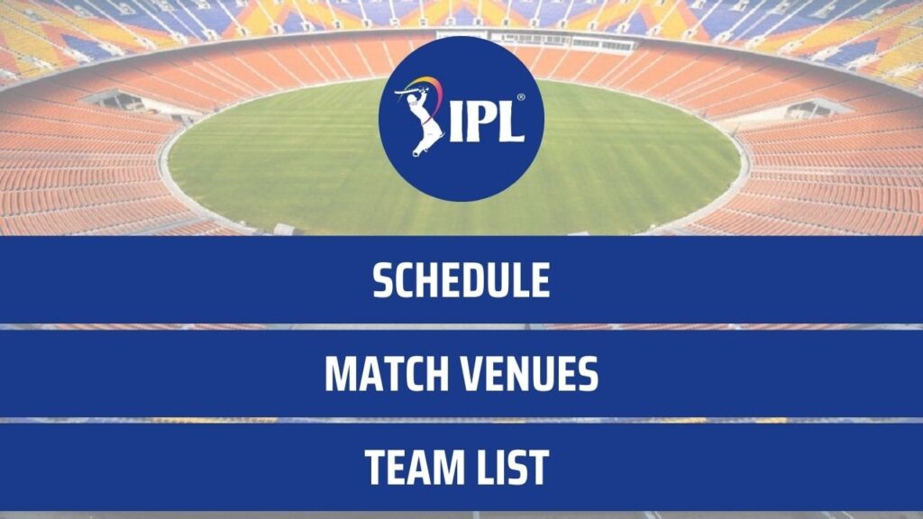 TATA IPL 2024 Schedule Announced, Check Match Venue, Time Table and