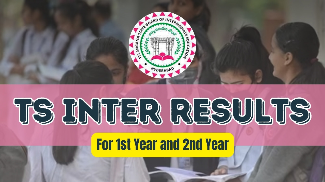 TS Inter Results 2024, Check TSBIE First Year, Second Year Marks