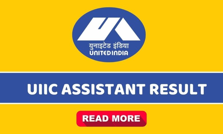 UIIC Assistant Result 2024 Announced, Check Scorecard, Cut-Off Marks and Shortlist
