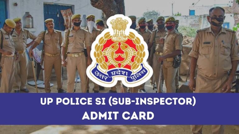 UP Police SI Admit Card 2024, Check Written Exam Date and Paper Pattern
