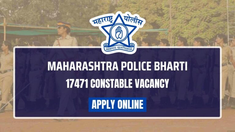 Maharashtra Police Bharti 2024, 17471 Constable Vacancies Notice Released, Apply Online