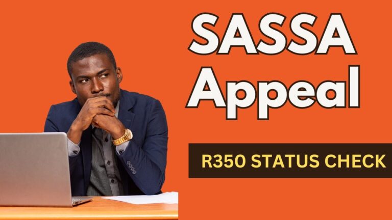SASSA Appeal Status 2024, Check Required Steps to Appeal SRD R350 Grant