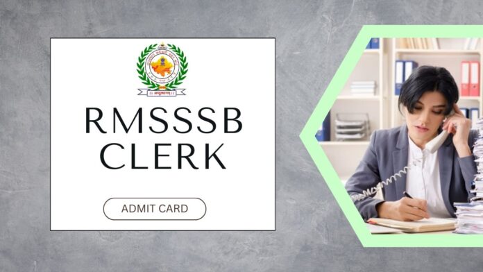RSMSSB Clerk Admit Card 2024, Clerk Jr Assistant Exam Date Notice Soon, Check Paper Pattern