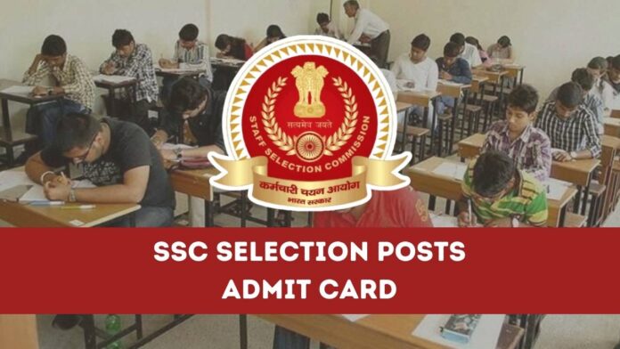 SSC Selection Posts Admit Card