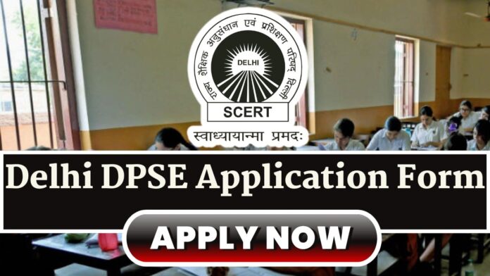 Delhi DPSE Application Form 