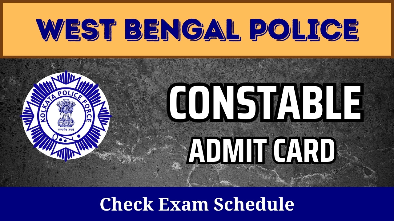 West Bengal Police Constable Admit Card
