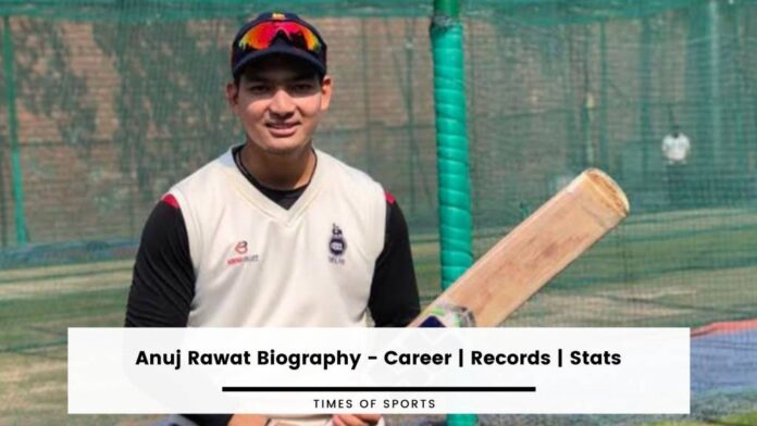 Anuj Rawat Biography - Career | Records