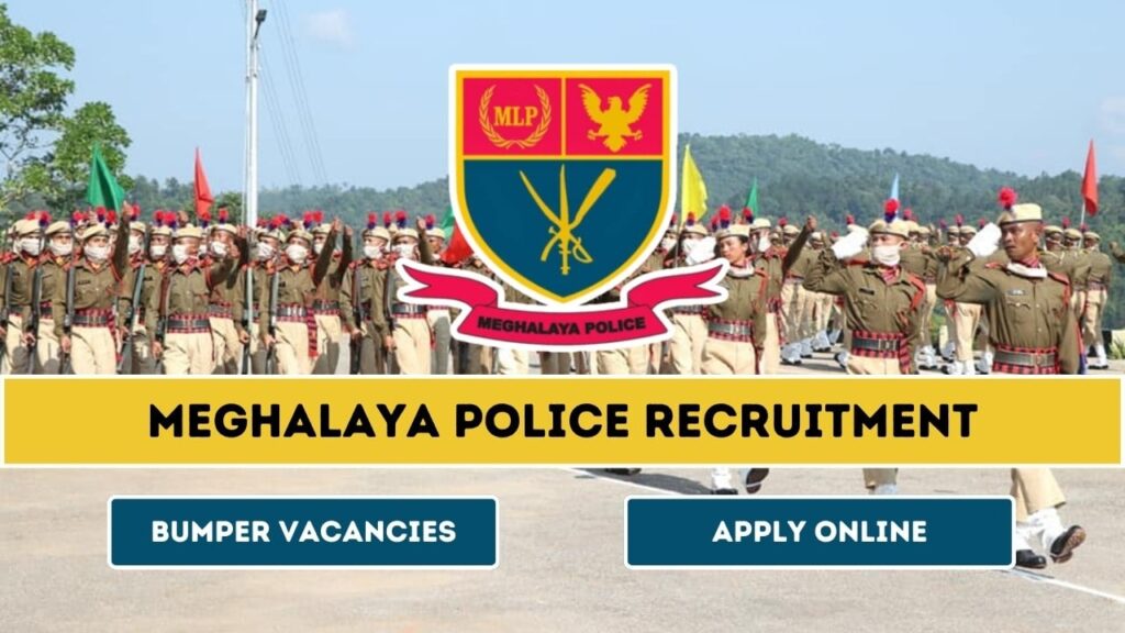 MEGHALAYA POLICE RECRUITMENT