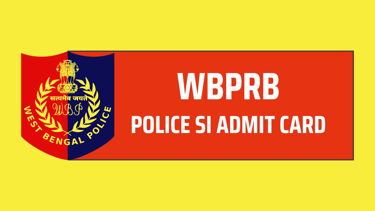 WB Police SI Admit Card