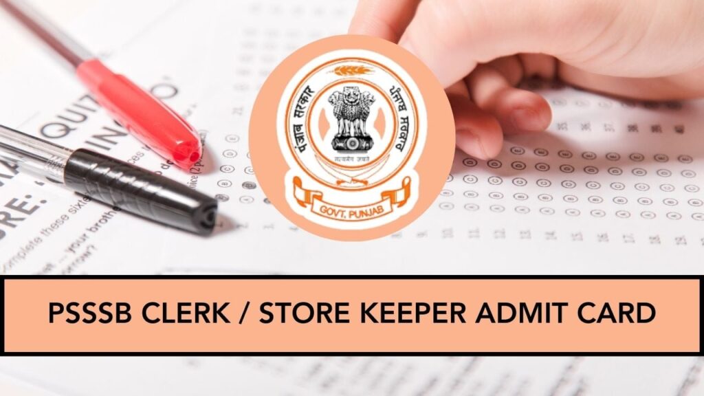 PSSSB CLERK STORE KEEPER ADMIT CARD