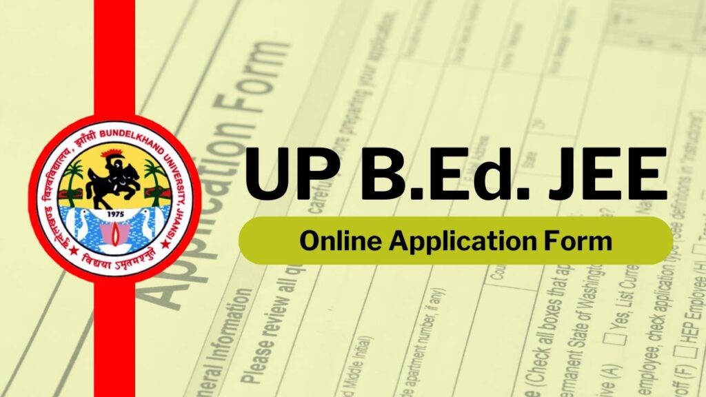 UP B.ED. JEE Application Form