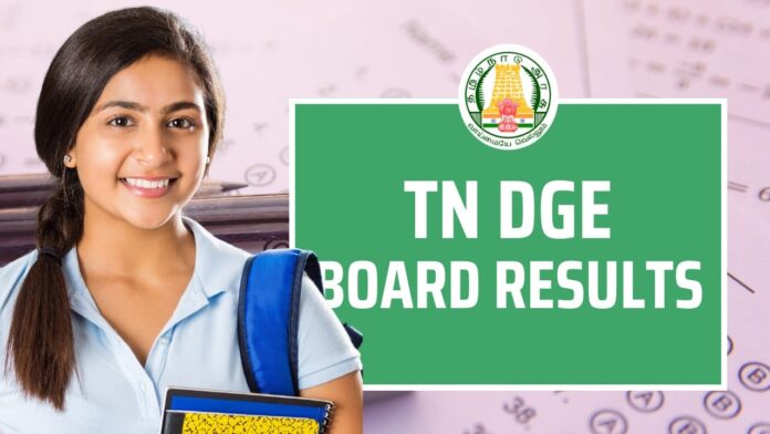 dge.tn.gov.in 2024 Results, Check TN Board 12th Class Annual Exam Marks dge.tn.nic.in