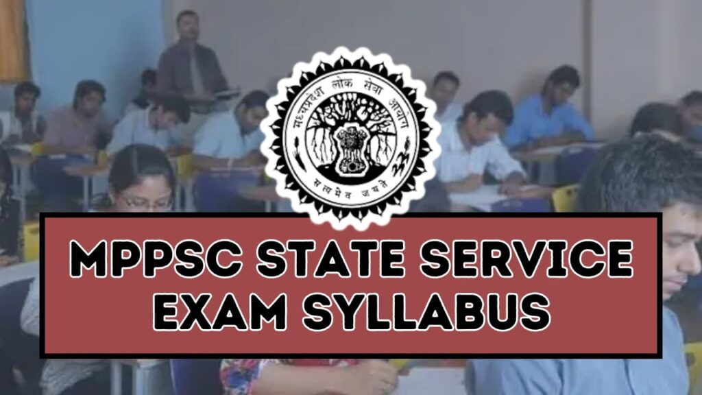 MPPSC State Service Exam Syllabus