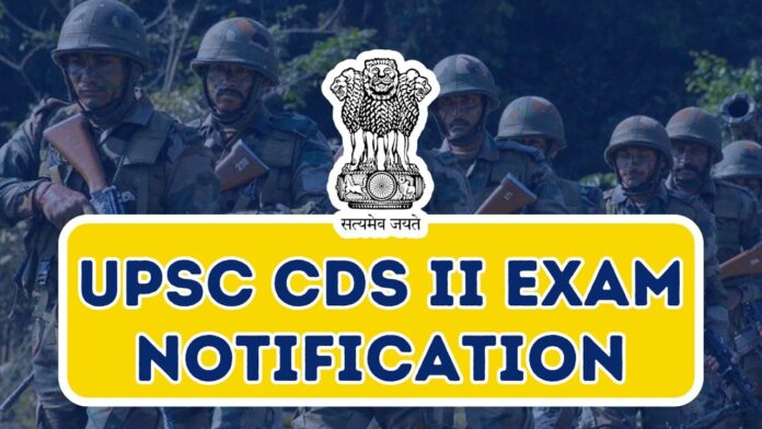 UPSC CDS II Exam Notification