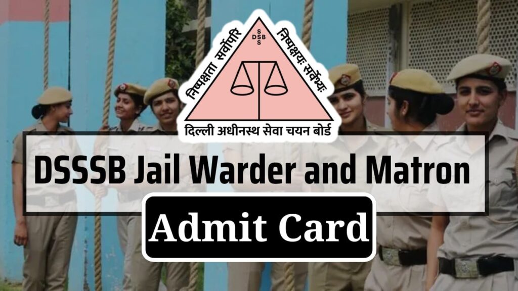 DSSSB Jail Warder Admit Card