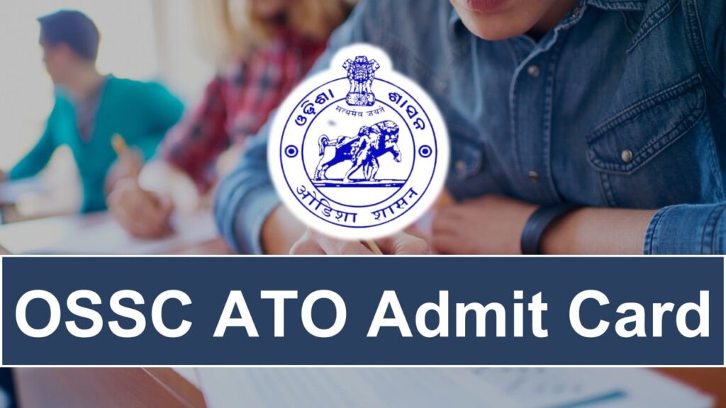 OSSC ATO Admit Card