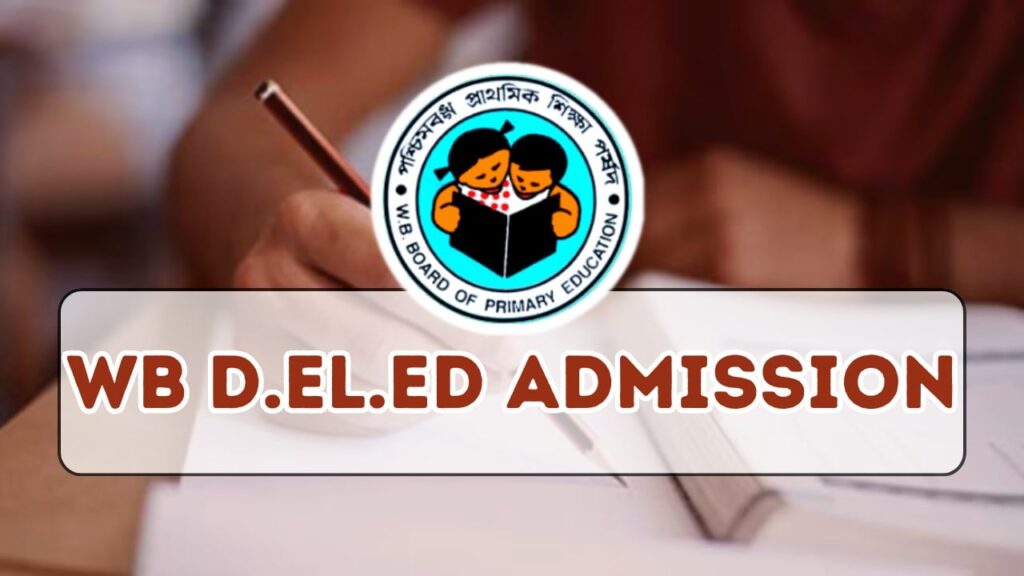 WB D.El.Ed Admission