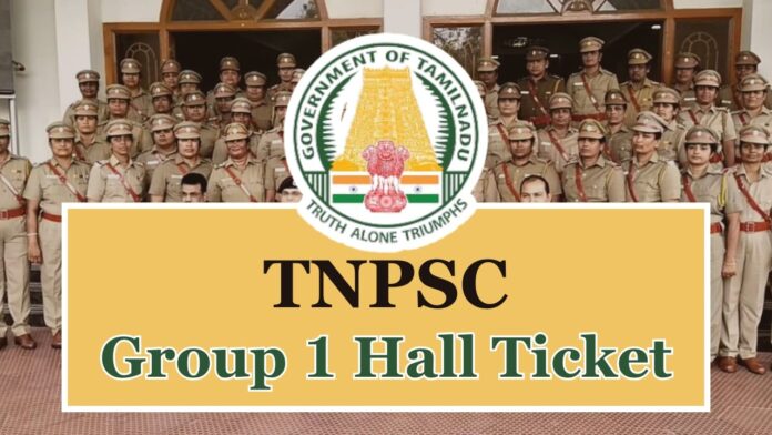 TNPSC Group 1 Hall Ticket 
