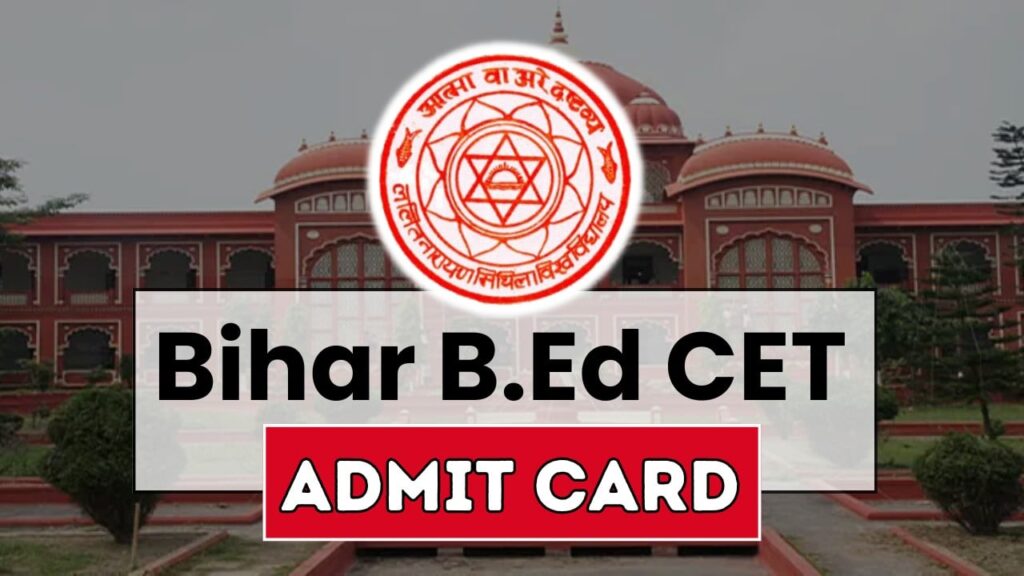 Bihar B.Ed CET Admit Card