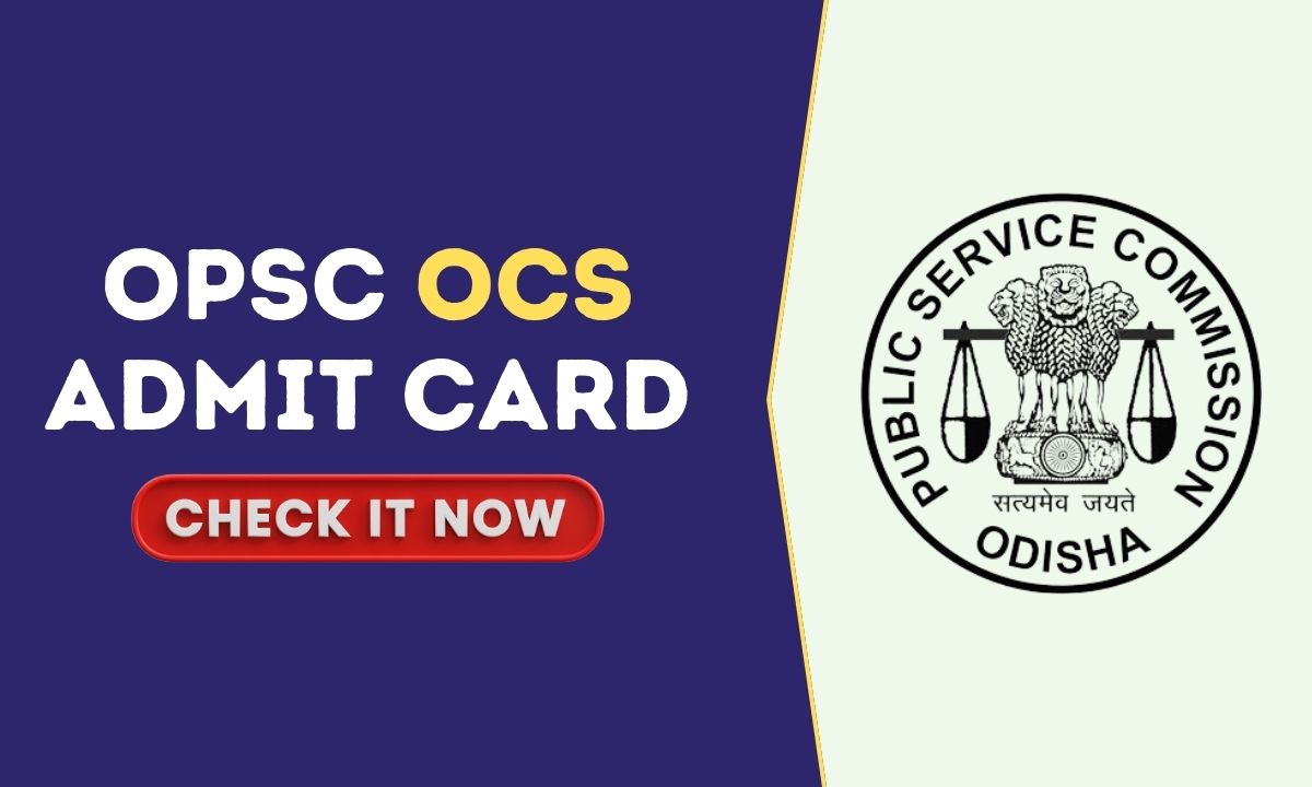 OPSC OCS Admit Card