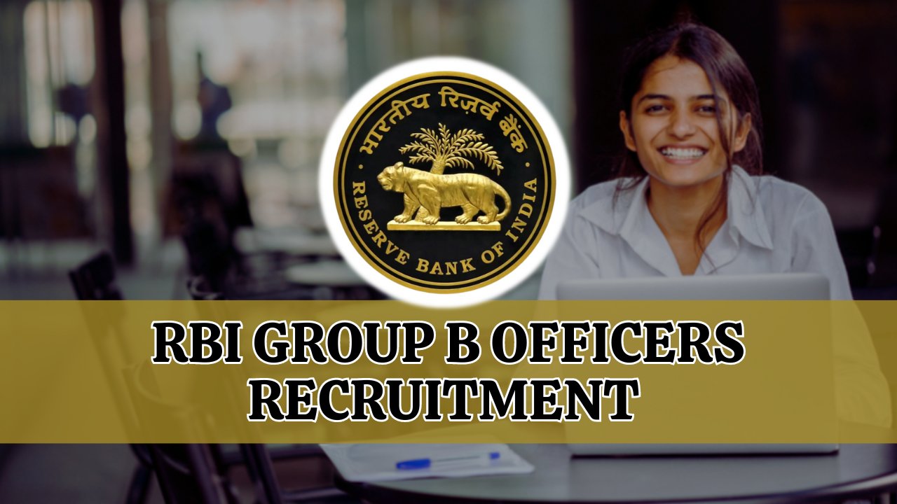 RBI Group B Officers Recruitment