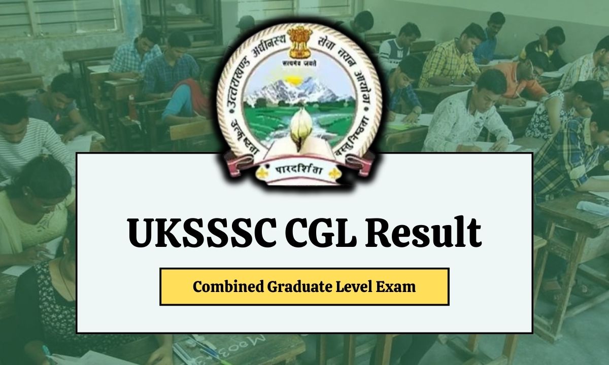 UKSSSC CGL Result