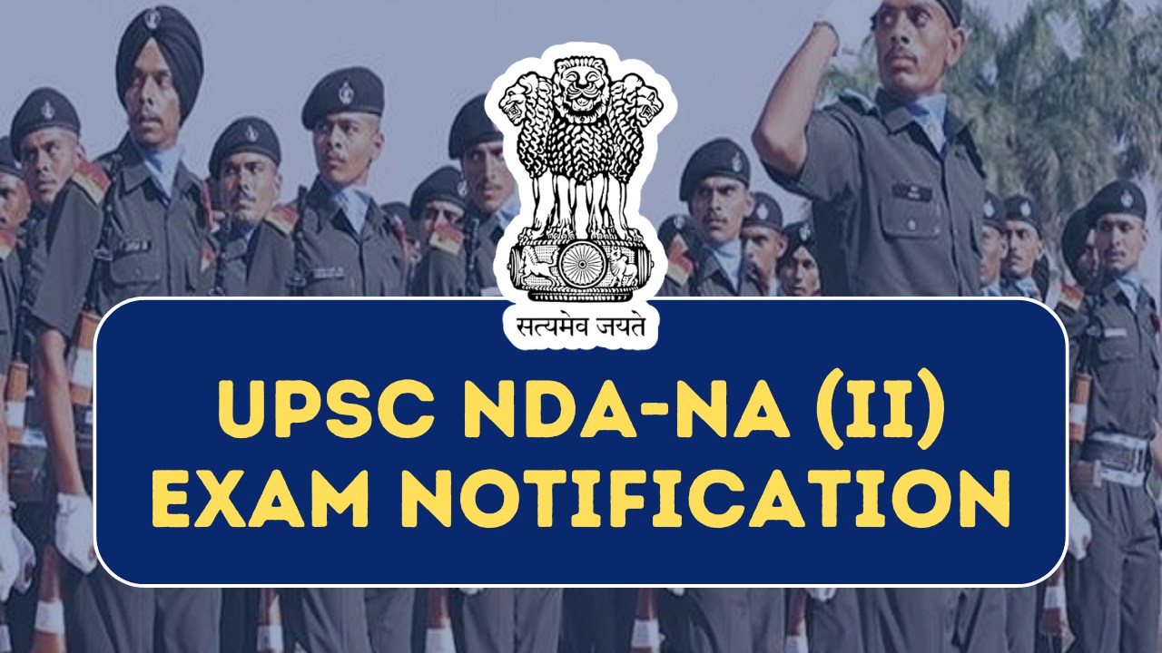 UPSC NDA-NA (II) Exam Notification