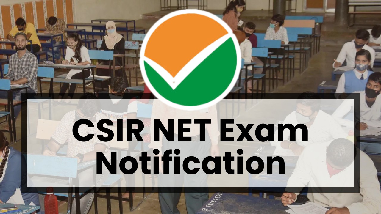 CSIR NET Exam Notification 