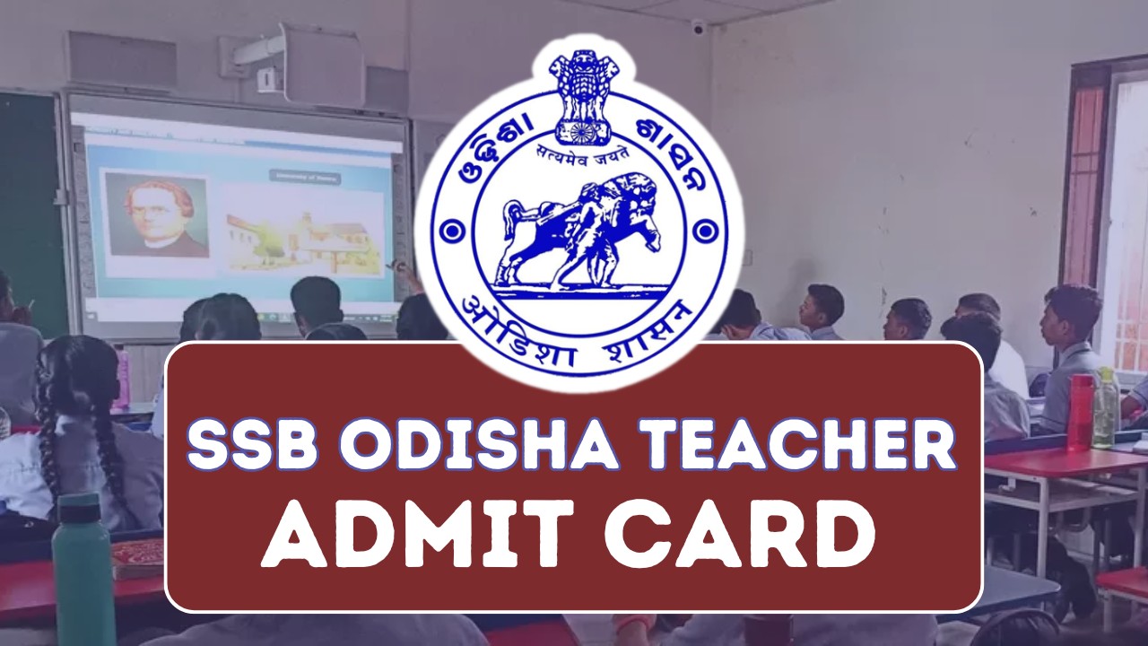 SSB Odisha Teacher Admit Card 