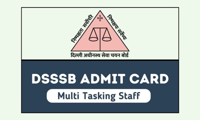 DSSSB MTS Admit Card