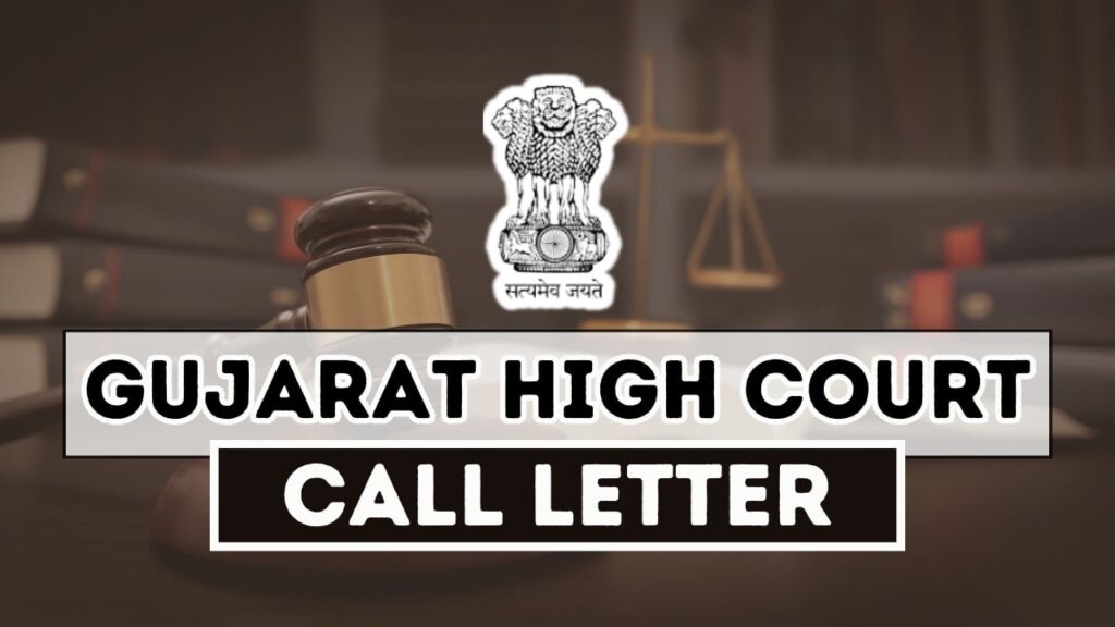 Gujarat High Court Call Letter