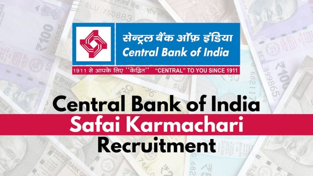 Central Bank of India Safai Karmachari Recruitment