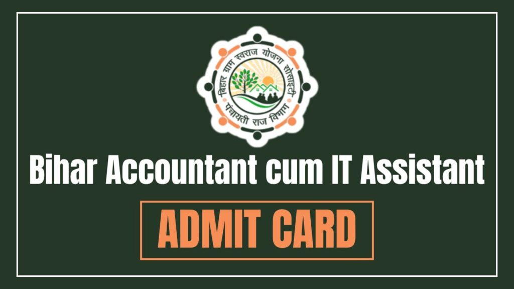 Bihar Accountant cum IT Assistant Admit Card