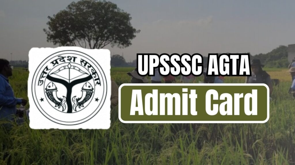 UPSSSC AGTA Admit Card