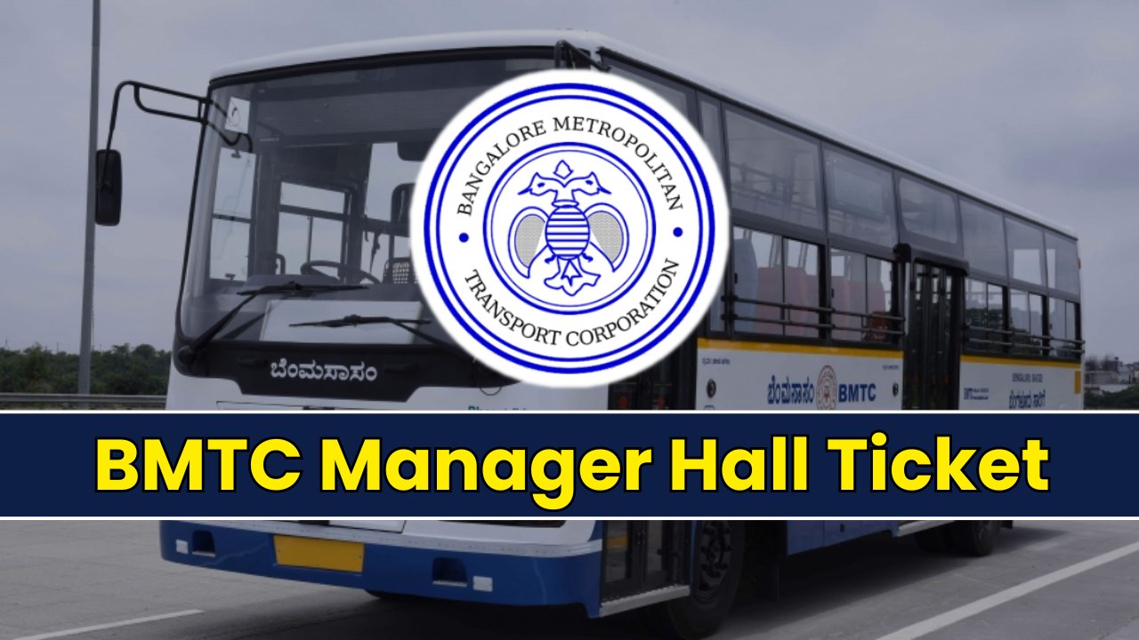 BMTC Manager Hall Ticket