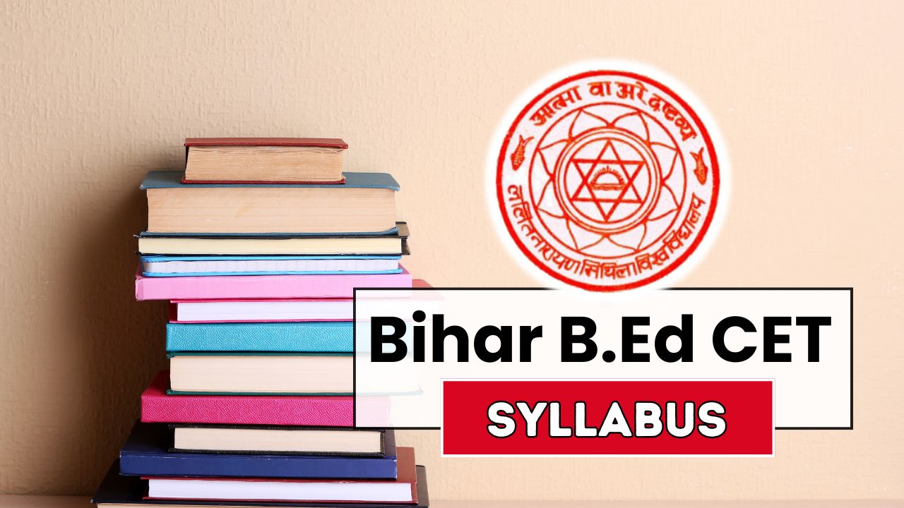 Bihar B.Ed CET Syllabus
