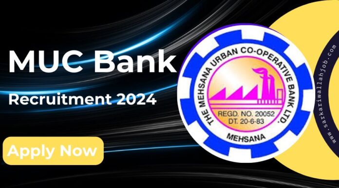 MUC Bank Recruitment 2024