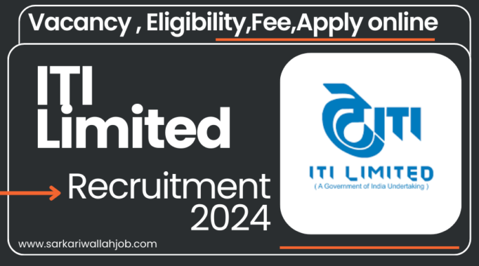 ITI Limited Jobs Notification 2024