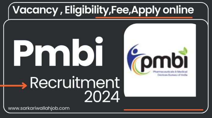 PMBI Recruitment 2024