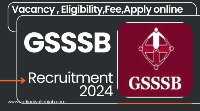 GSSSB Recruitment 2024