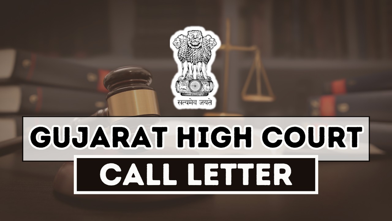 Gujarat High Court Call Letter