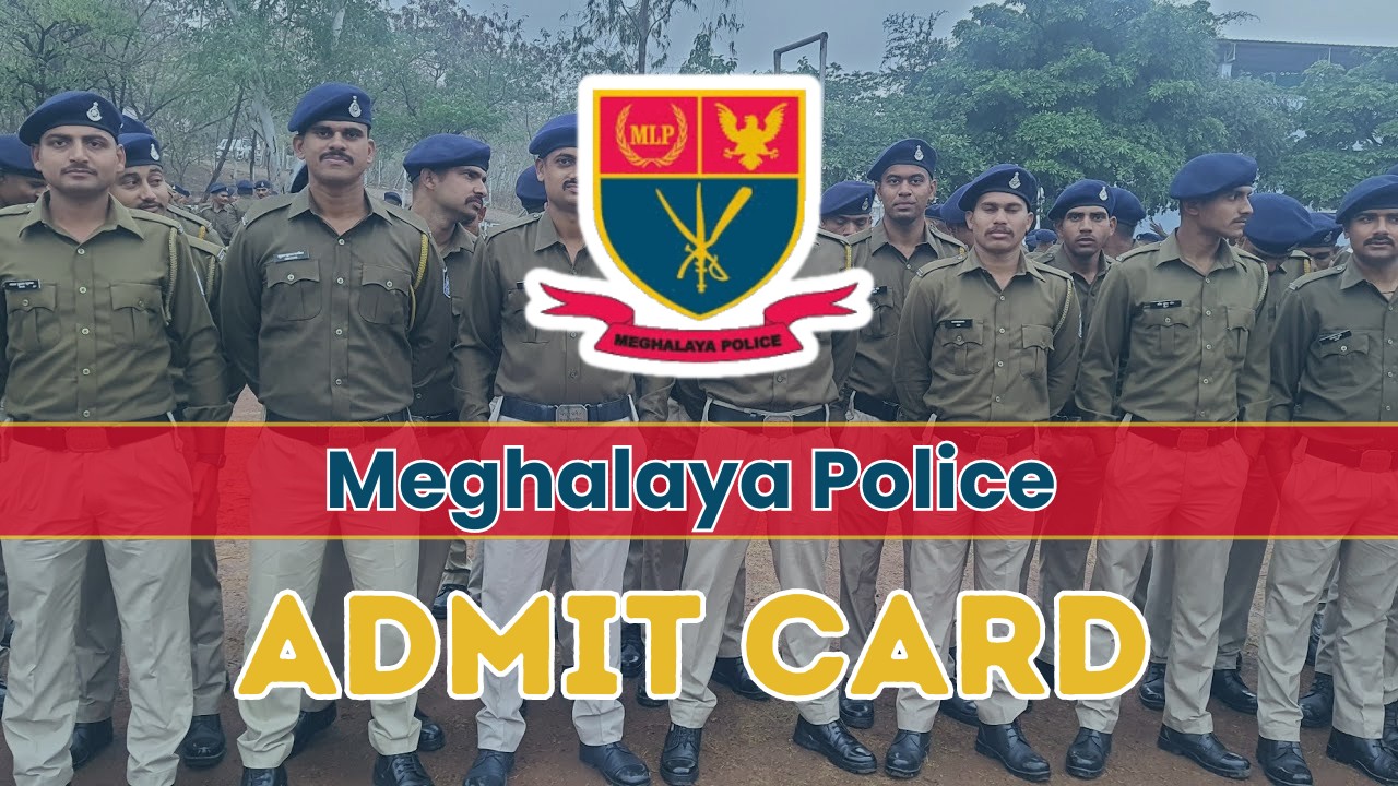 Meghalaya Police Admit Card