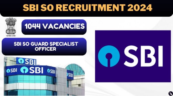 SBI SO Recruitment 2024